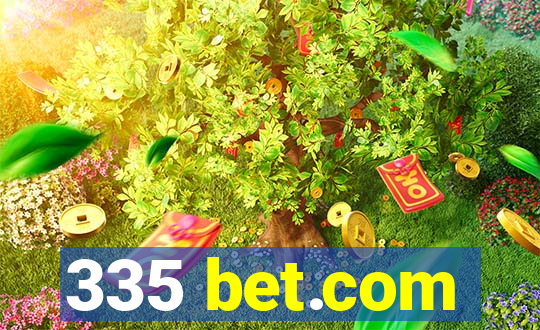 335 bet.com